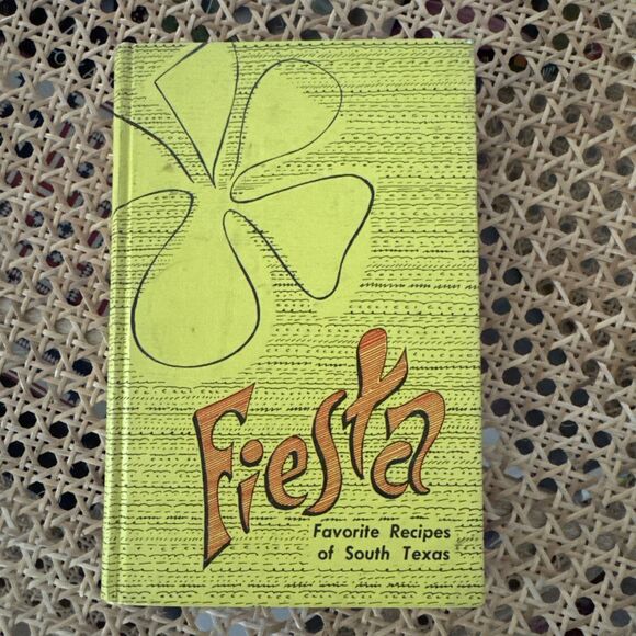 Fiesta Favorite Recipes of South Texas Vintage HB Cookbook 1976 Corpus Christi - Picture 1 of 8